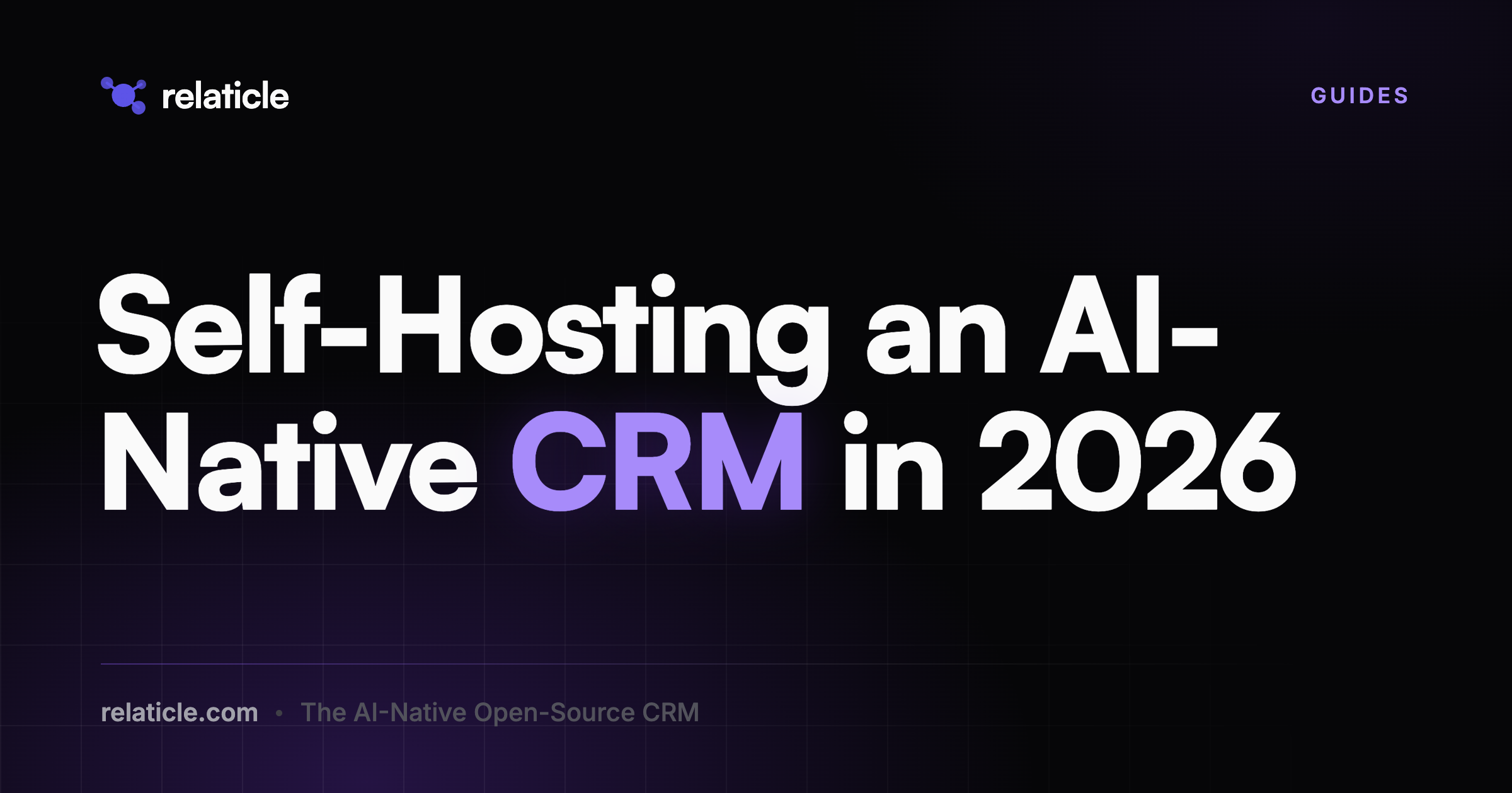 Self-Hosting an AI-Native CRM in 2026