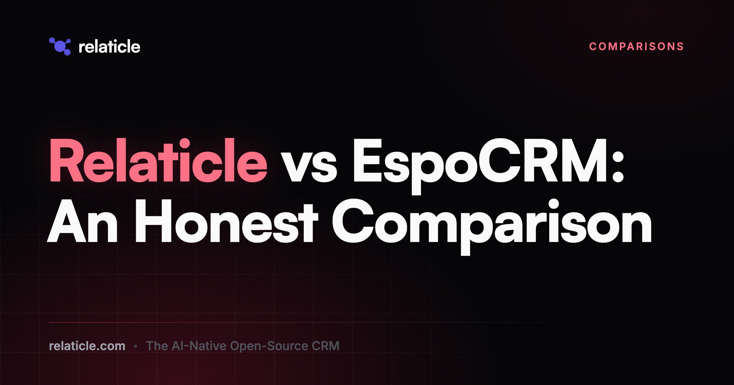 Relaticle vs EspoCRM: An Honest Comparison