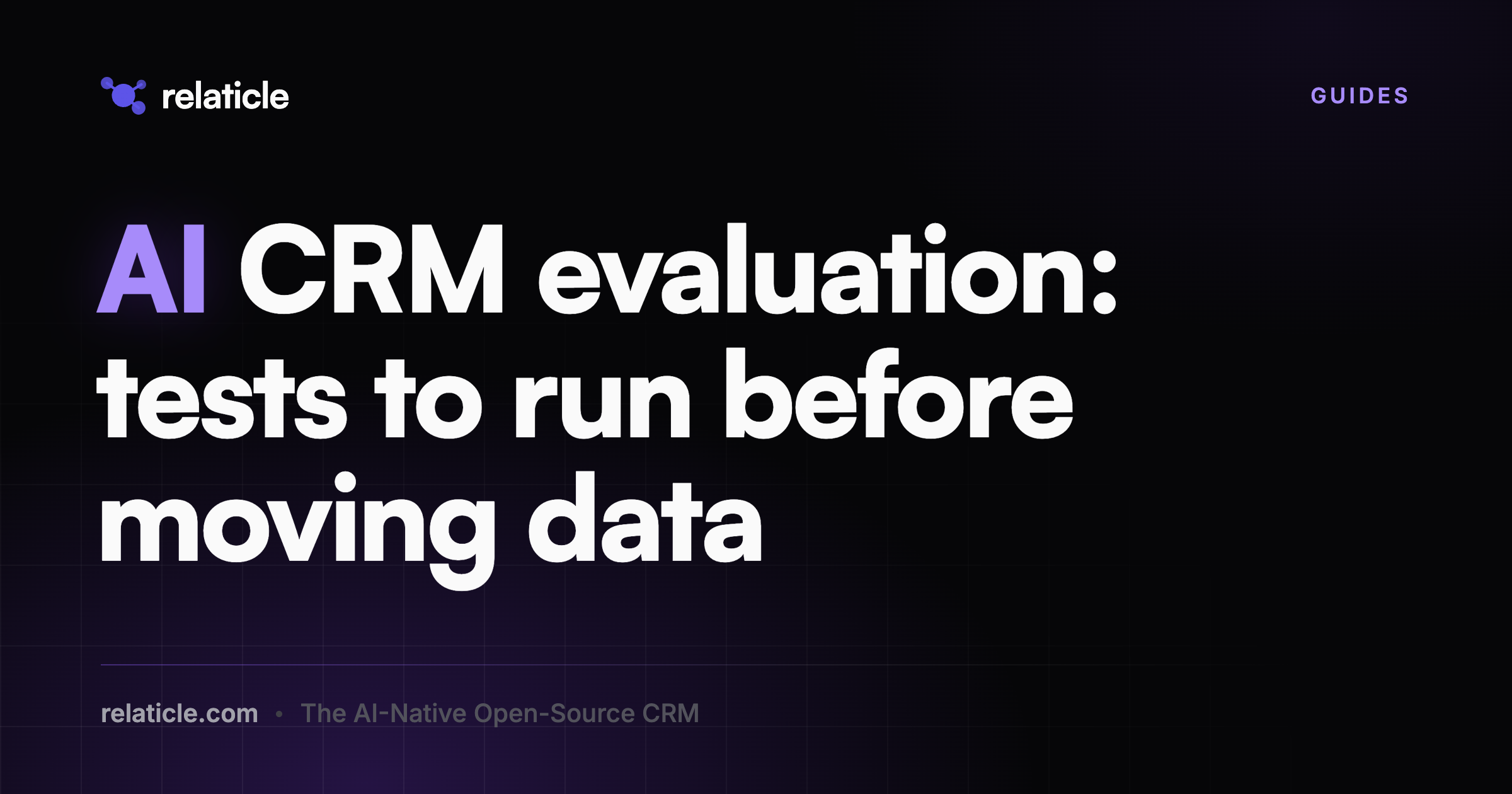 AI CRM evaluation: tests to run before moving data